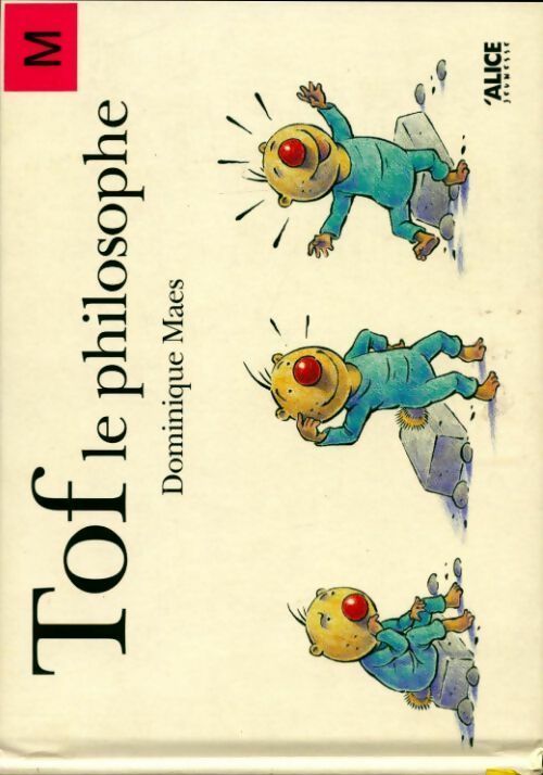 Livrenpoche : Tof le philosophe - Dominique Maes - Livre
