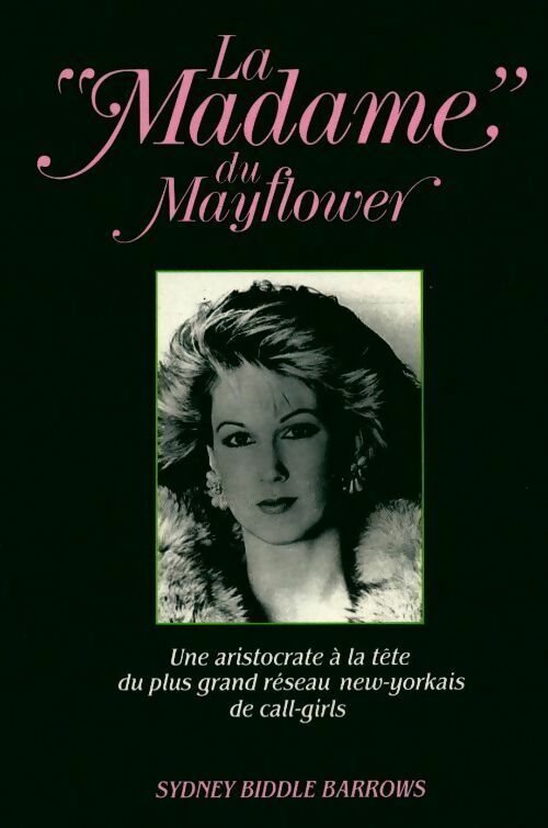 Livrenpoche : La madame du Mayflower - Sydney Biddle Barrows - Livre