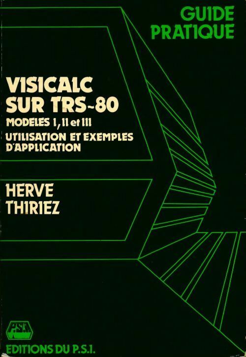 Livrenpoche : Visicalc sur TRS -80. Utilisation et exemples d'application - Hervé Thiriez - Livre