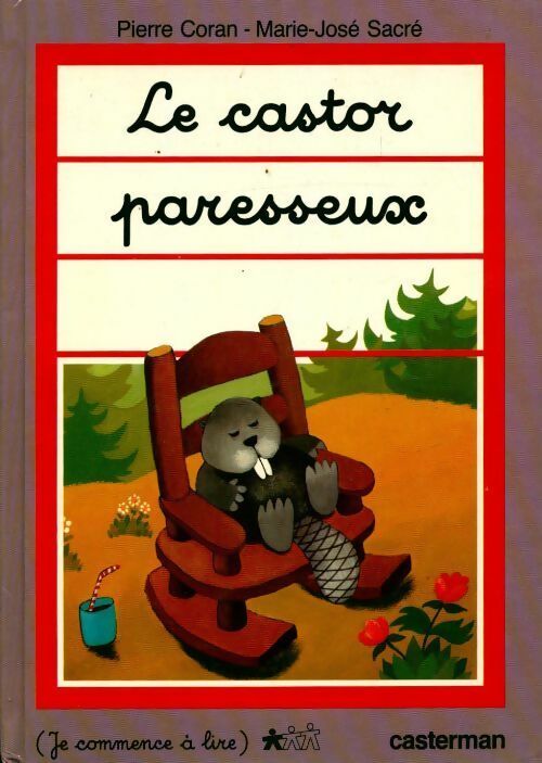 Livrenpoche : Le castor paresseux - Pierre Coran - Livre