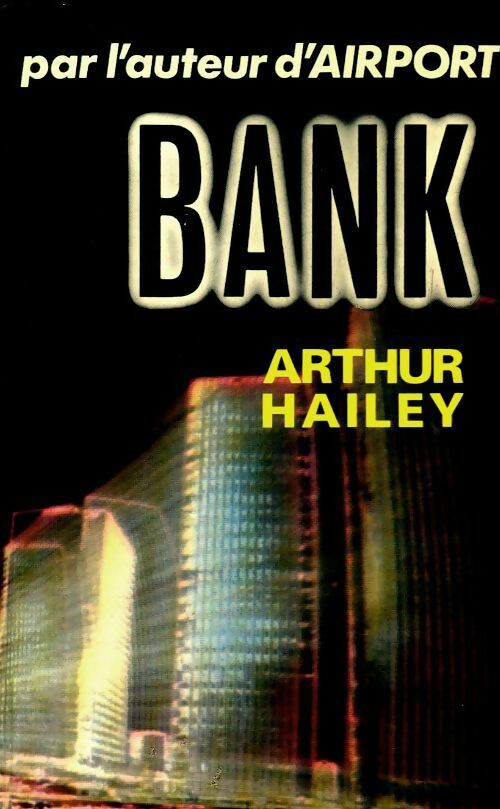 Livrenpoche : Bank - Arthur Hailey - Livre