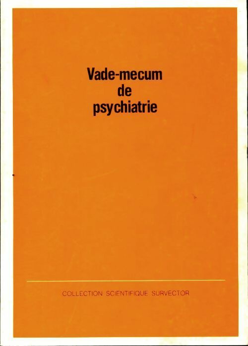 Livrenpoche : Vade-mecum de psychiatrie - P. Ayoun - Livre