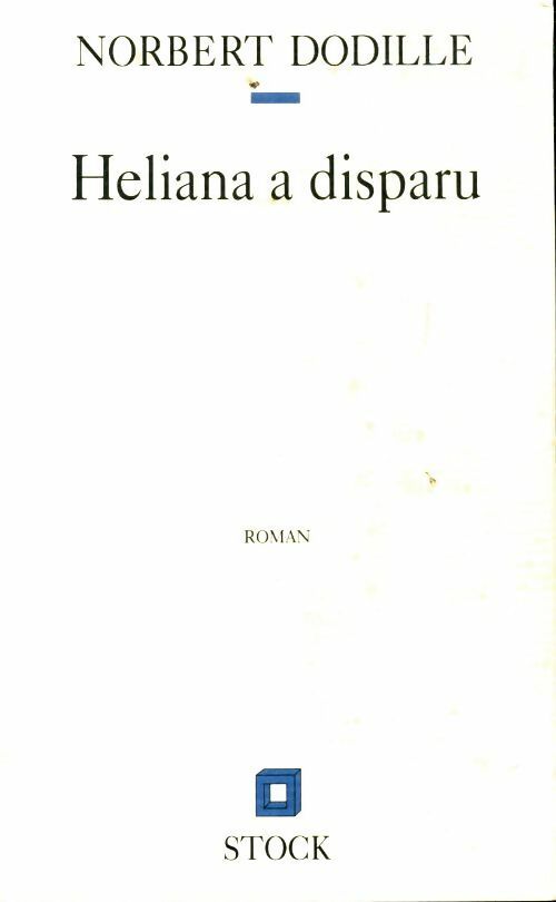 Livrenpoche : Heliana a disparu - Norbert Dodille - Livre