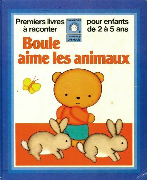 Livrenpoche : Boule aime les animaux - Inconnu - Livre