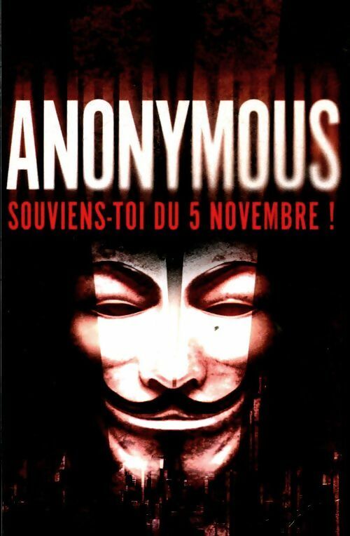 Anonymous souviens-toi du 5 novembre - Anonyme -  France Loisirs GF - Livre