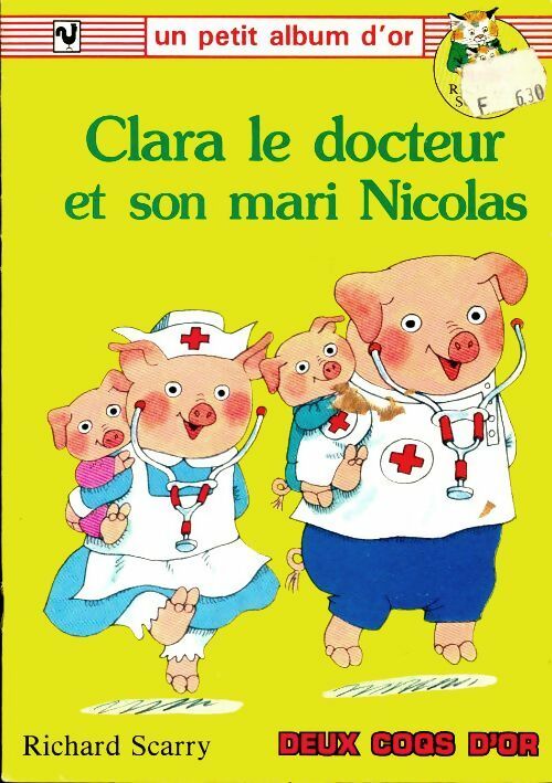 Livrenpoche : Clara le docteur et son mari Nicolas - Richard Scarry - Livre