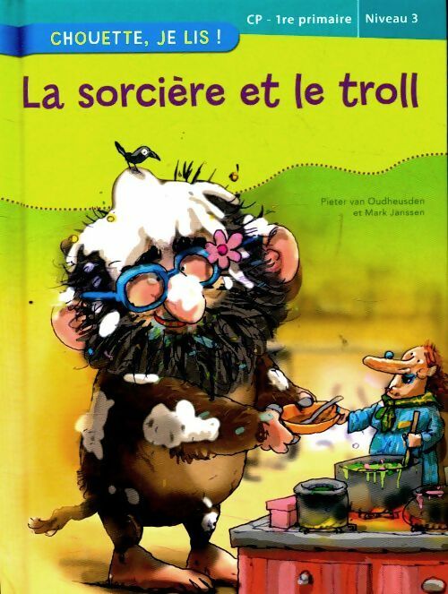 Livrenpoche : La sorcière et le troll - Mark Janssen - Livre