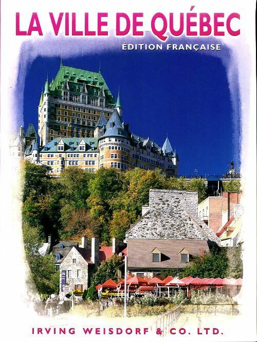 Livrenpoche : La ville de Québec - Larry Fischer - Livre