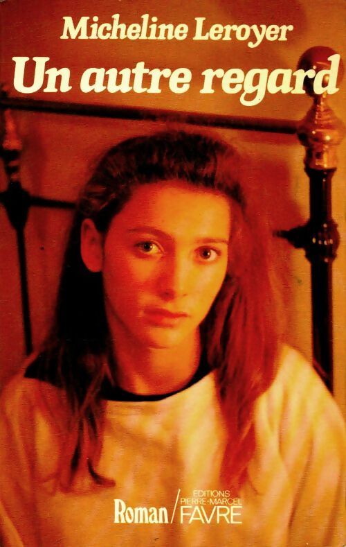 Livrenpoche : Un autre regard - Micheline Leroyer - Livre