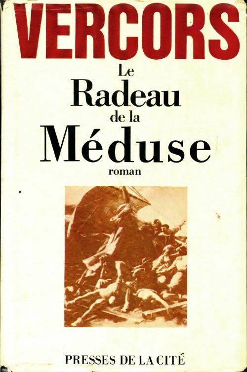 Livrenpoche : Le radeau de la méduse - Vercors - Livre
