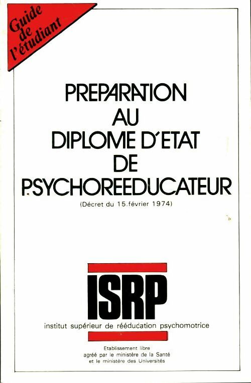 Livrenpoche : Préparation au diplôme d'état de psychorééducateur - Collectif - Livre