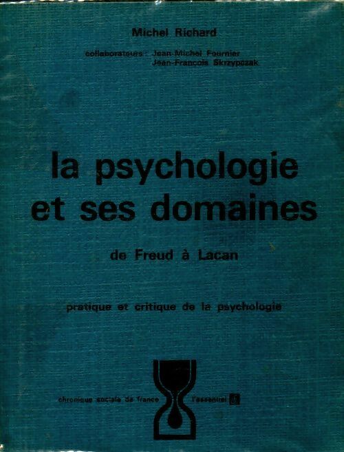 Livrenpoche : La psychologie et ses domaines - Michel Richard - Livre