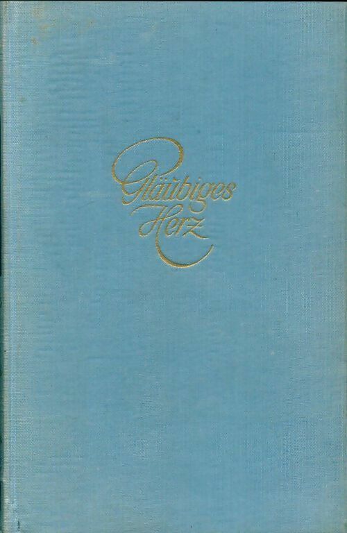 Livrenpoche : Glaubiges herz - Matthias Claudius - Livre