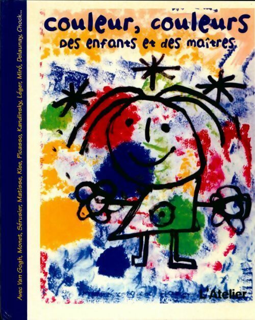 Livrenpoche : Couleur, couleurs. Des enfants et des maîtres - Collectif - Livre
