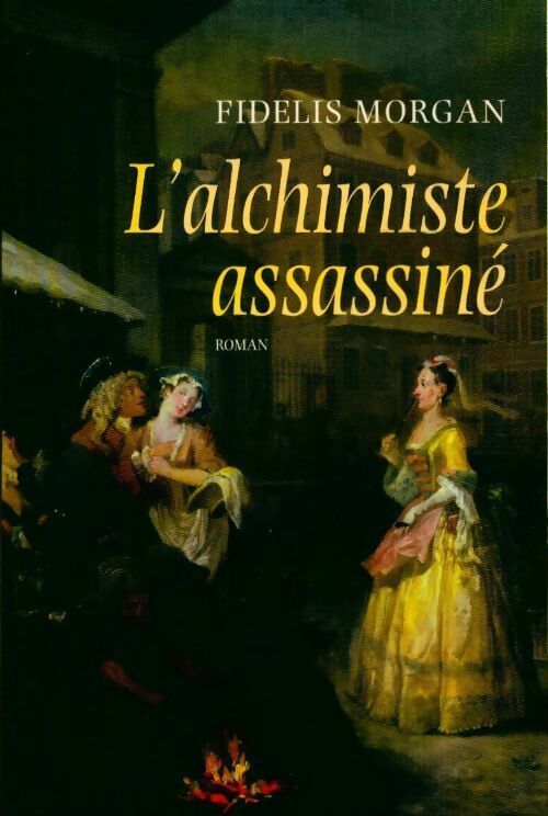 Livrenpoche : L'alchimiste assassiné - Fidelis Morgan - Livre