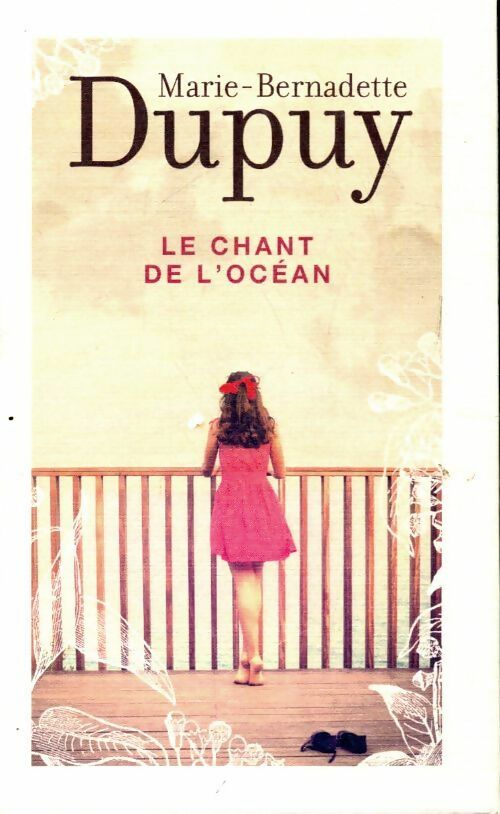 Livrenpoche : Le chant de l'océan - Marie-Bernadette Dupuy - Livre