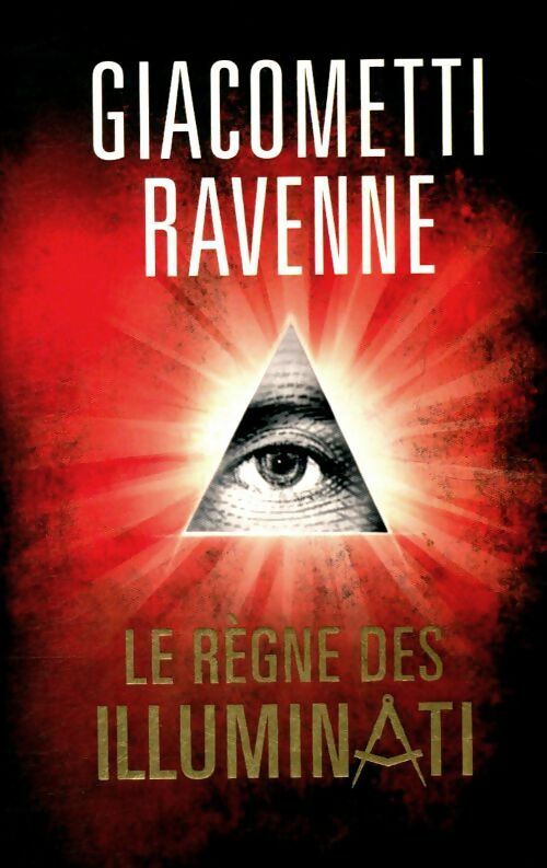 Livrenpoche : Le règne des illuminati -  Ravenne - Livre