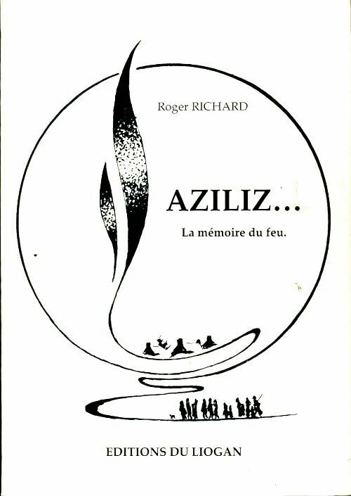 Livrenpoche : Aziliz la mémoire du feu - Roger Richard - Livre