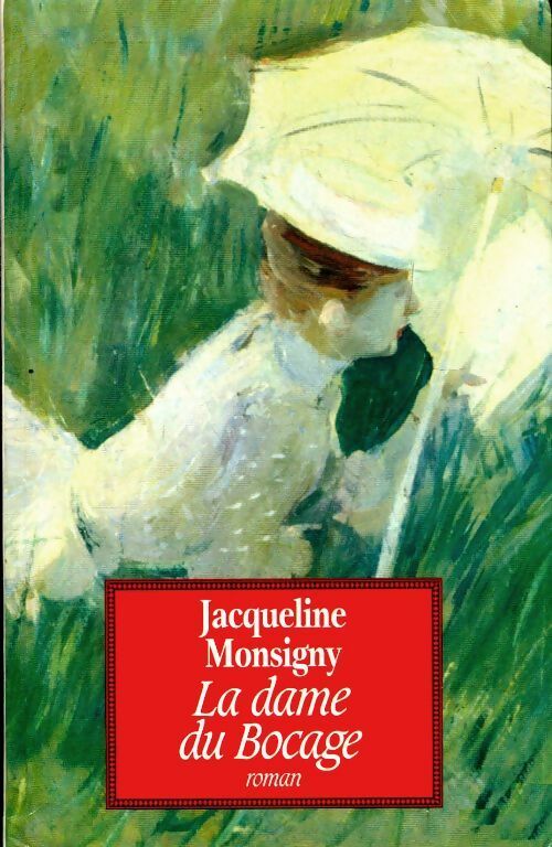 Livrenpoche : La dame du bocage - Jacqueline Monsigny, Sabine Dardenne - Livre