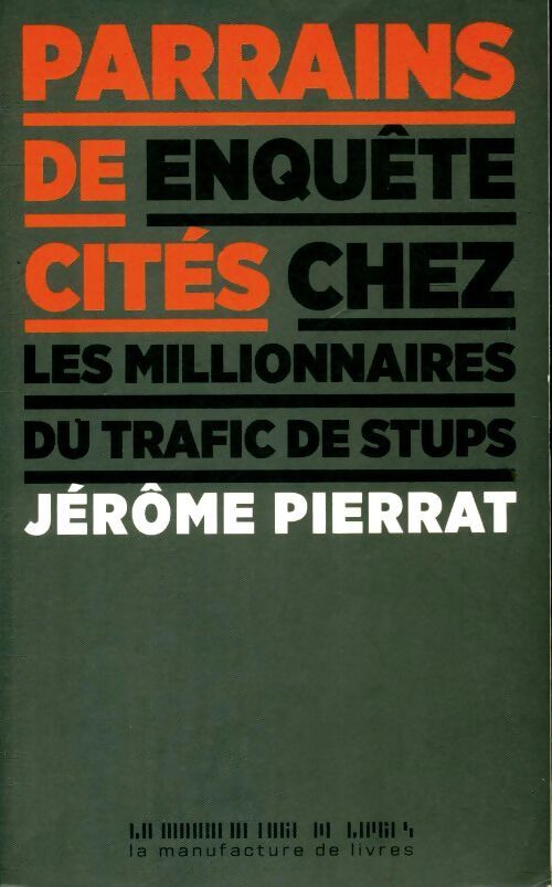 Parrains de cités - Jérôme Pierrat - Livre