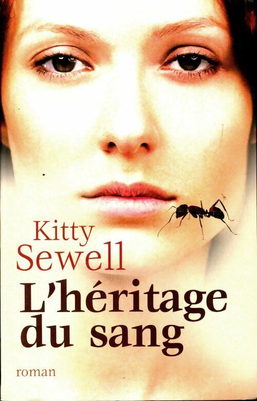 Livrenpoche : L'héritage du sang - Kitty Sewell - Livre