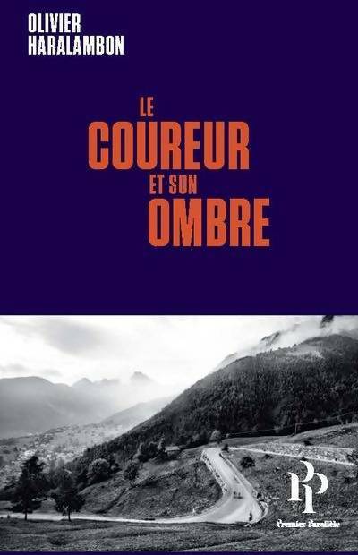 Livrenpoche : Le coureur et son ombre - Olivier Haralambon - Livre