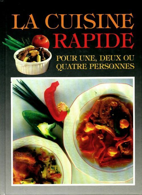 Livrenpoche : La cuisine rapide - Collectif - Livre