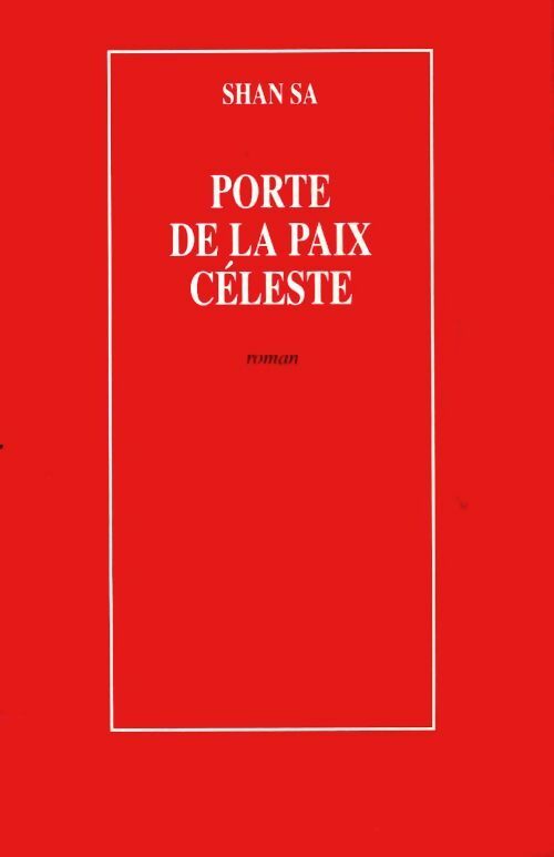 Livrenpoche : Porte de la paix céleste - Shan Sa - Livre