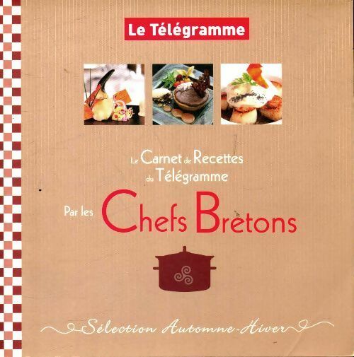 Livrenpoche : Le carnet de recettes par les chefs bretons : Sélection automne-hiver - Collectif - Livre