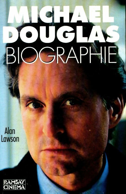 Livrenpoche : Michael Douglas Biographie - Alan Lawson - Livre