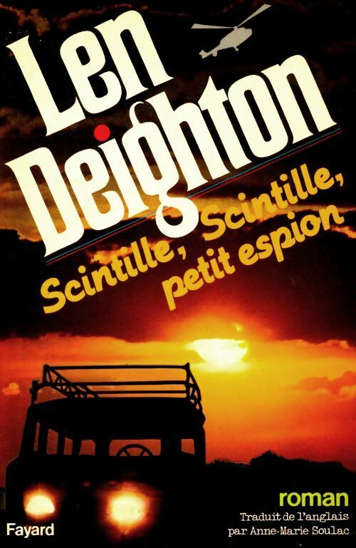 Livrenpoche : Scintille, scintille petit espion - Len Deighton - Livre