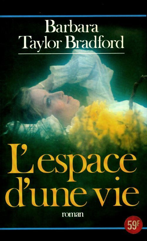 Livrenpoche : L'espace d'une vie - Barbara Taylor Bradford - Livre