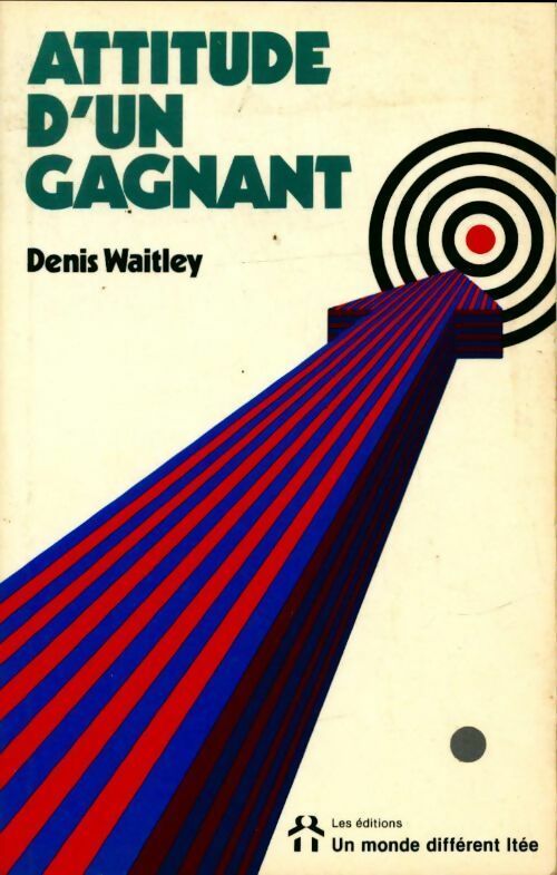 Livrenpoche : Attitude d'un gagnant - Denis Waitley - Livre