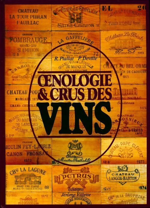 Livrenpoche : Oenologie & crus des vins - Roger Piallat - Livre