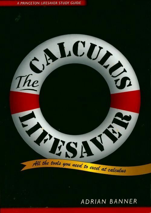 Livrenpoche : The calculus lifesaver - Adrian Banner - Livre