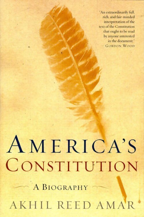 Livrenpoche : America's constitution. A biography - Akhil Reed Amar - Livre