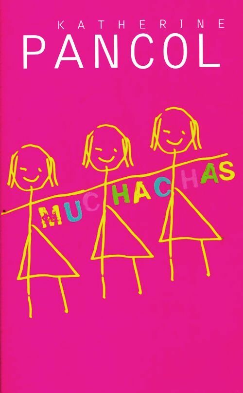 Livrenpoche : Muchachas Tome III - Katherine Pancol - Livre