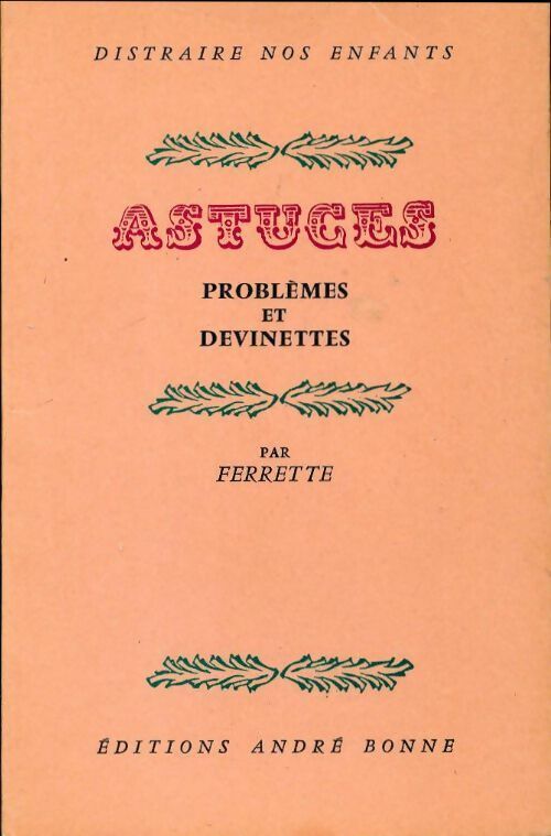 Livrenpoche : Astuces : Problèmes et devinettes - Ferrette - Livre