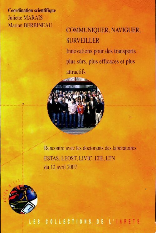 Livrenpoche : Communiquer, naviguer, surveiller : Innovations pour des transports plus sûrs - Collectif - Livre