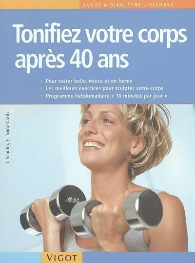 Livrenpoche : Tonifiez votre corps après 40 ans - J Schuhn - Livre