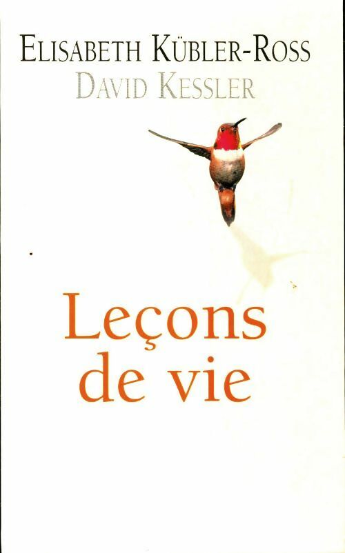 Livrenpoche : Leçons de vie - Elisabeth Kübler-Ross - Livre
