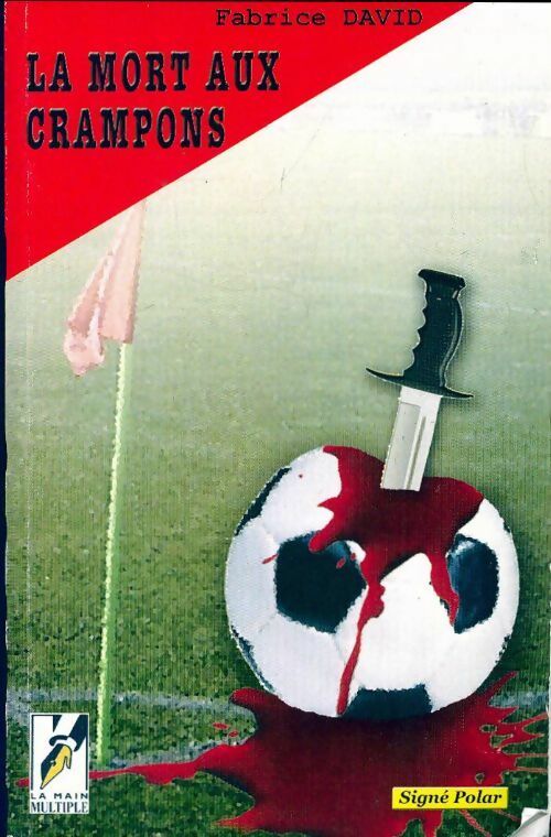 Livrenpoche : La mort aux crampons - Fabrice David - Livre
