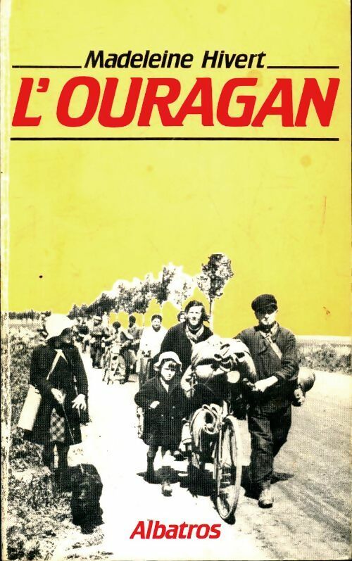 Livrenpoche : L'ouragan - Madeleine Hivert - Livre