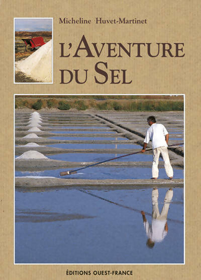 Livrenpoche : L'aventure du sel - Micheline Huvet-Martinet - Livre