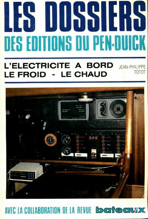 Livrenpoche : L'électricité à bord, le froid, le chaud - Jean-Philippe Totot - Livre