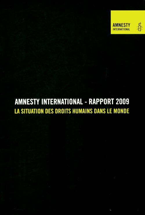 Livrenpoche : Amnesty international rapport 2009 - Collectif - Livre