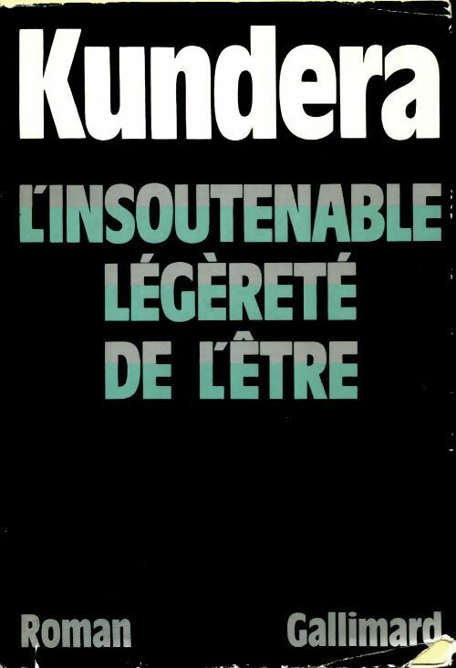 Livrenpoche : L'insoutenable légèreté de l'être - Milan Kundera - Livre