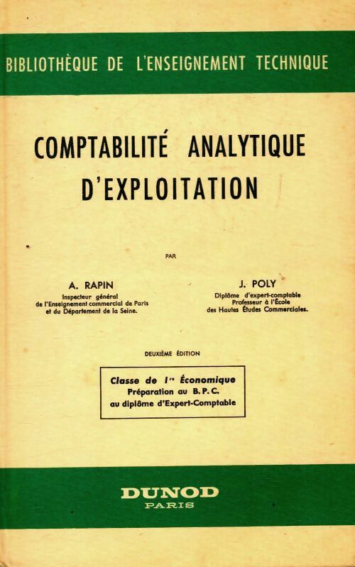 Comptabilité analytique d'exploitation 1ère économique - A. Rapin -  Bibliothèque de l'enseignement technique - Livre