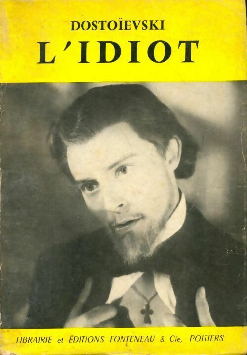 Livrenpoche : L'idiot - Fedor Dostoïevski - Livre