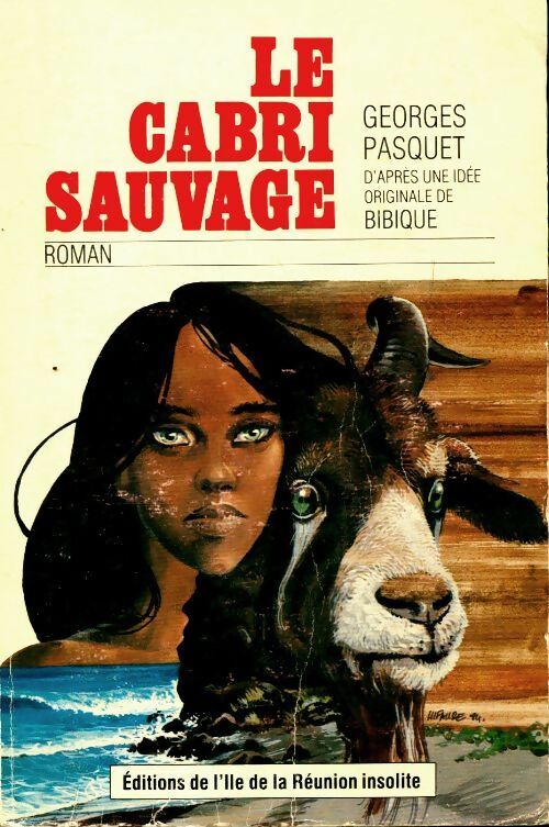Livrenpoche : Le cabri sauvage - Georges Paquet - Livre